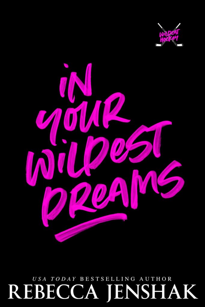 In Your Wildest Dreams Rebecca Jenshak